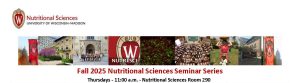 Fall 2025 Nutrition and Metabolism Seminar Series